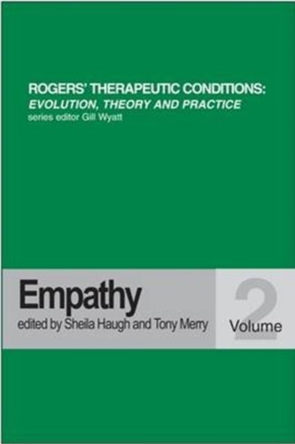 Cover for Empathy - Rogers Therapeutic Conditions Evolution Theory &amp; Practice (Paperback Book) (2001)