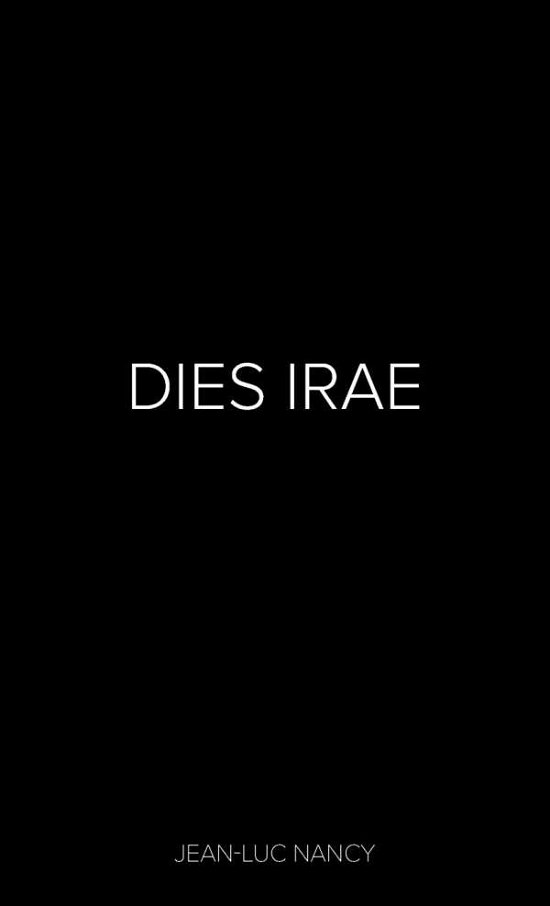 Cover for Jean-Luc Nancy · Dies Irae (Bog) (2019)