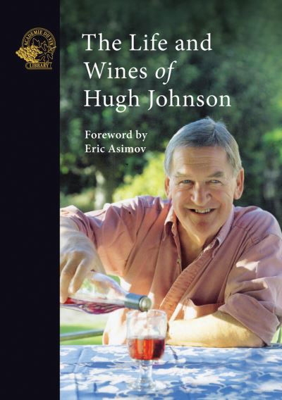 Cover for Hugh Johnson · The Life and Wines of Hugh Johnson (Paperback Book) (2022)