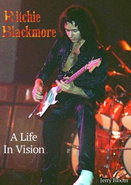 Cover for Jerry Bloom · Ritchie Blackmore A Life In Vision (Paperback Book) [Revised edition] (2023)
