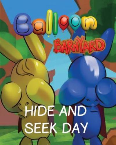 Cover for Ryan Greaves · Balloon Barnyard Hide and Seek Day (Pocketbok) (2018)