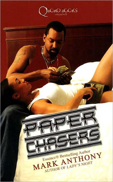 Cover for Mark Anthony · Paper Chasers (Paperback Book) (2013)