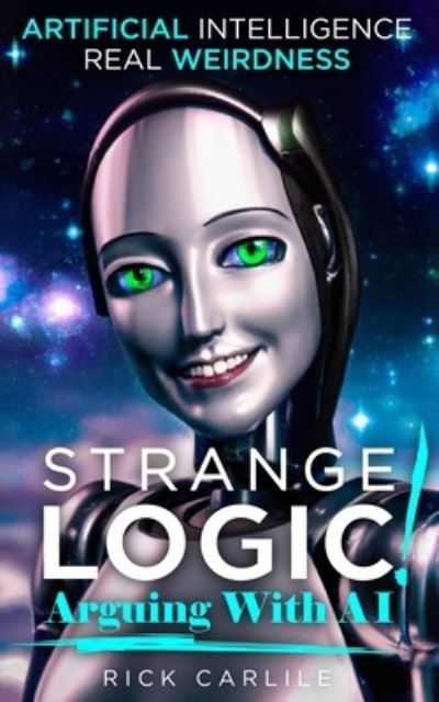 Cover for Rick Carlile · Strange Logic! (Book) (2023)