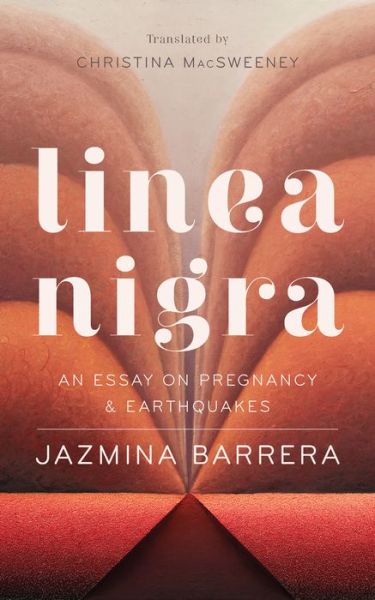 Cover for Jazmina Barrera · Linea Nigra (Buch) (2022)