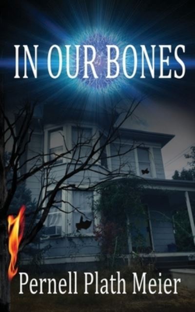 In Our Bones - Pernell Plath Meier - Books - Willow River Press - 9781950502301 - October 6, 2020