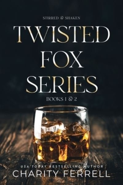 Twisted Fox Series Books 1-2 - Charity Ferrell - Books - Charity Ferrell LLC - 9781952496301 - September 30, 2021