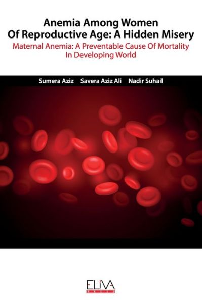 Cover for Savera Aziz Ali · Anemia among women of reproductive age (Paperback Book) (2020)