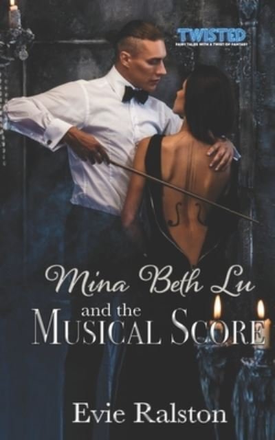 Cover for Evie Ralston · Mina Beth Lu and the Musical Score (Paperback Book) (2020)