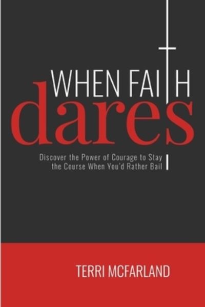 Cover for Terri McFarland · When Faith Dares (Book) (2023)