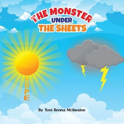 Cover for Toni R McIlwaine · The Monster Under the Sheets (Paperback Book) (2022)