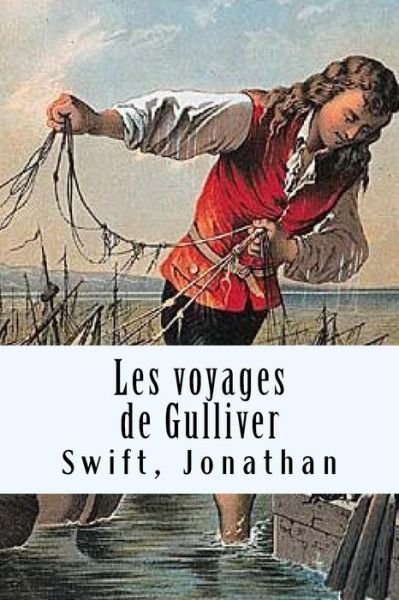 Cover for Swift Jonathan · Les voyages de Gulliver (Paperback Bog) (2017)