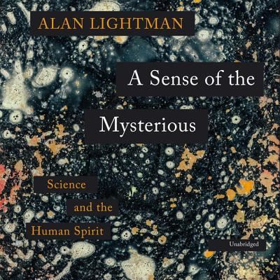 Cover for Alan Lightman · A Sense of the Mysterious Lib/E (CD) (2018)