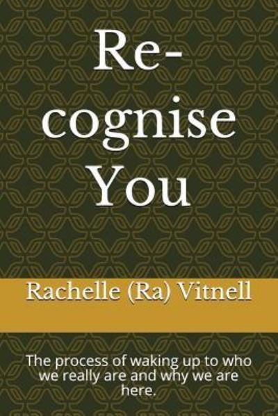 Cover for Rachelle (Ra) Vitnell · Re-cognise You (Paperback Book) (2018)