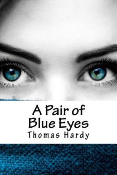 Cover for Thomas Hardy · A Pair of Blue Eyes (Paperback Book) (2018)