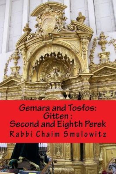 Cover for Rabbi Chaim Smulowitz · Gemara and Tosfos (Paperback Book) (2018)