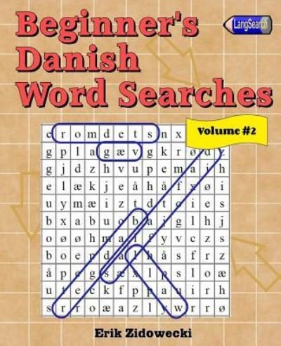 Cover for Erik Zidowecki · Beginner's Danish Word Searches - Volume 2 (Taschenbuch) (2018)