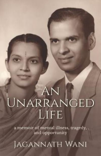 Cover for Jagannath Wani · An Unarranged Life (Taschenbuch) (2019)