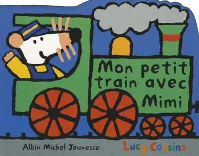 Cover for Collective · Mon Petit Train Avec Mimi - Nouvelle Edition (Paperback Book) (2009)