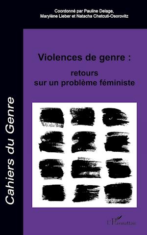 Cover for Pauline Delage · Violences de genre : retours sur un problème féministe (Paperback Book) (2022)