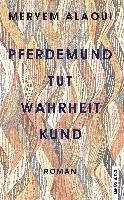 Cover for Meryem Alaoui · Pferdemund tut Wahrheit kund (Book) (2023)