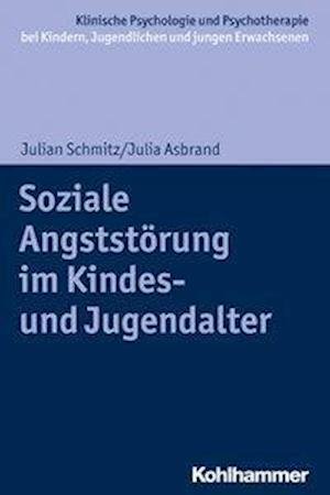 Cover for Schmitz · Soziale Angststörung im Kindes- (Bog) (2020)