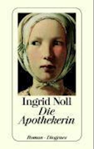 Die Apothekerin - Noll - Books - Diogenes Verlag AG,Switzerland - 9783257229301 - 