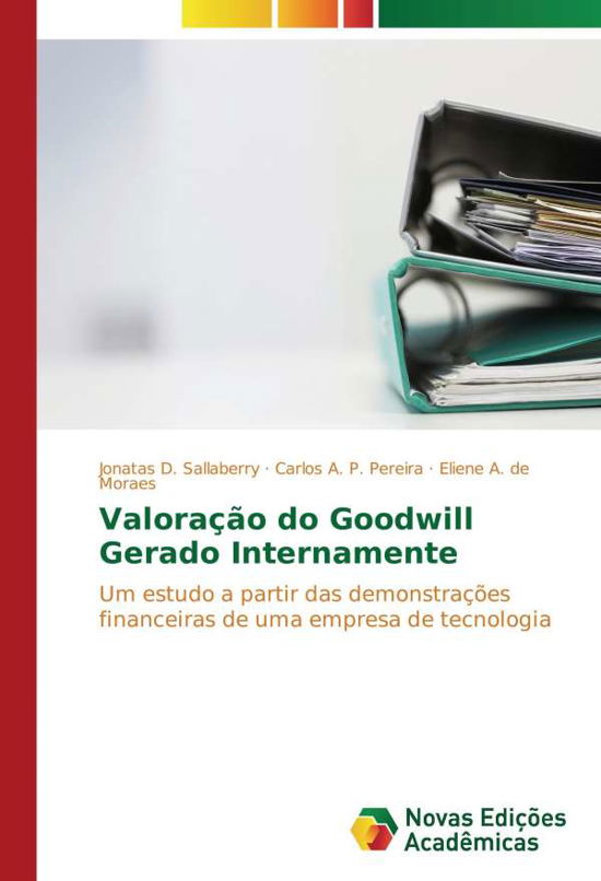 Valoração do Goodwill Gerado - Sallaberry - Boeken -  - 9783330757301 - 