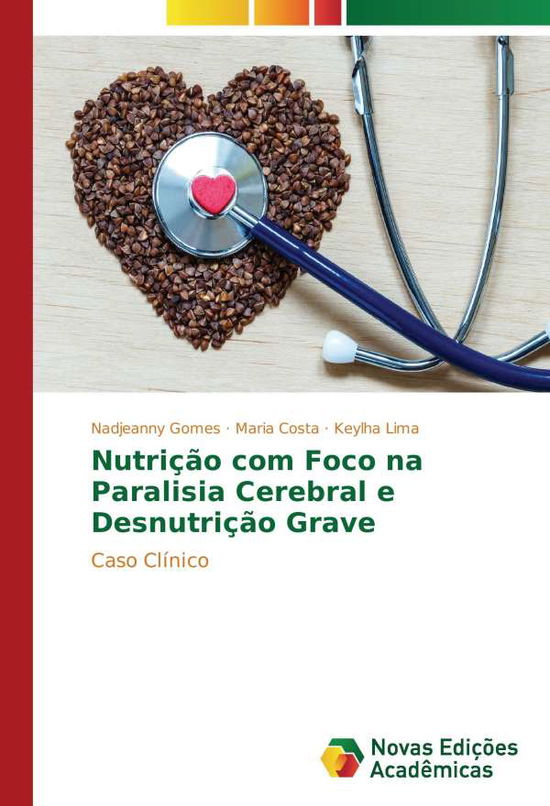 Cover for Gomes · Nutrição com Foco na Paralisia Ce (Buch)