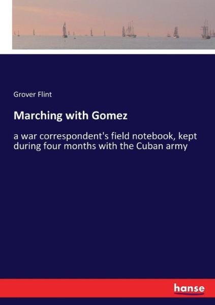 Cover for Flint · Marching with Gomez (Bog) (2017)