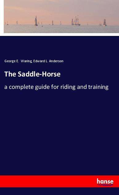 Cover for Waring · The Saddle-Horse (Book)