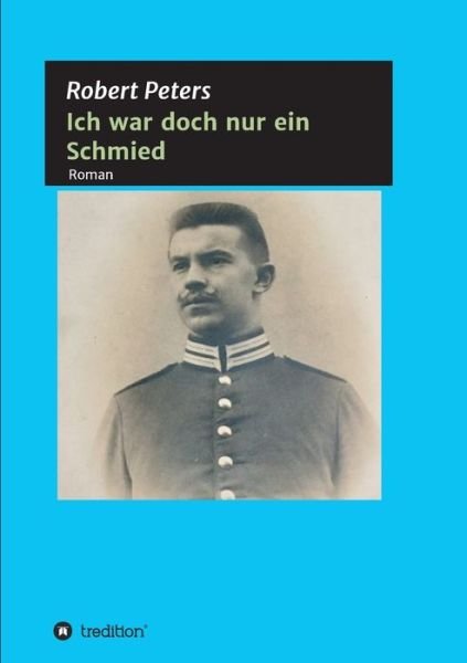 Cover for Peters · Ich war doch nur ein Schmied (Buch) (2020)