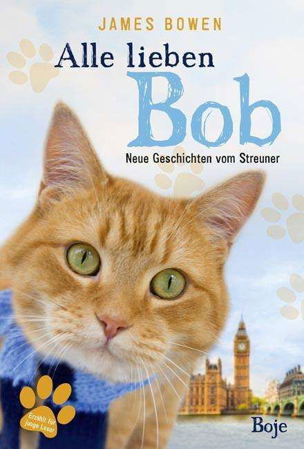 Cover for Bowen · Alle lieben Bob - Neue Geschichte (Book)