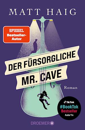 Cover for Matt Haig · Der fürsorgliche Mr. Cave (Book) (2024)