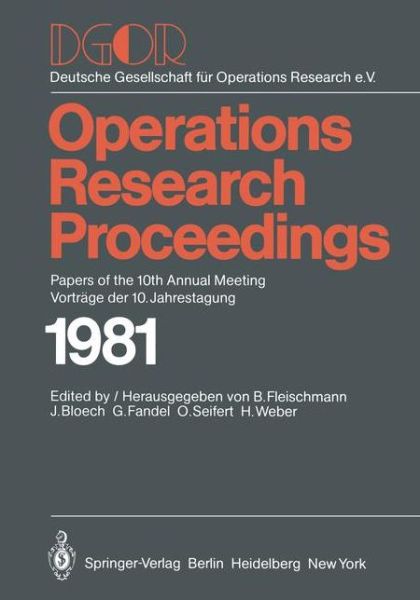 Cover for B Fleischmann · DGOR: Papers of the 10th Annual Meeting / Vortrage der 10. Jahrestagung - Operations Research Proceedings (Pocketbok) (1982)