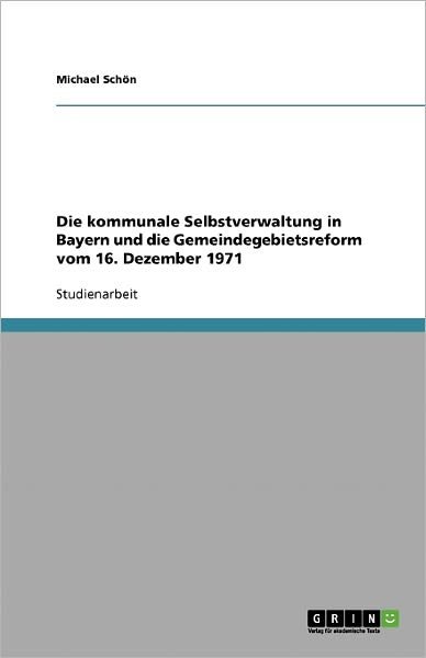 Cover for Schön · Die kommunale Selbstverwaltung in (Bok) [German edition] (2007)