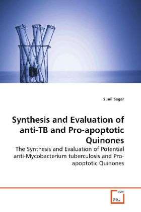 Synthesis and Evaluation of anti- - Sagar - Books -  - 9783639076301 - 