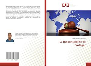 Cover for Gaye · La Responsabilité de Protéger (Book)