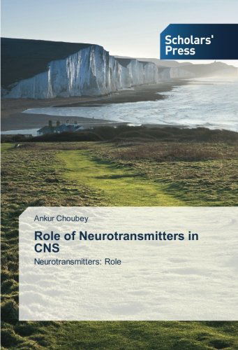 Cover for Ankur Choubey · Role of Neurotransmitters in Cns: Neurotransmitters: Role (Paperback Book) (2014)