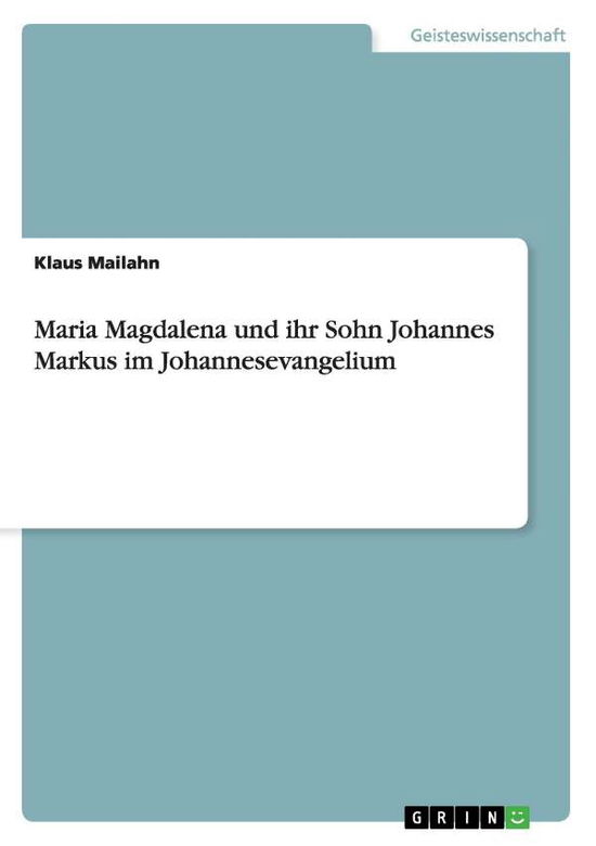 Cover for Mailahn · Maria Magdalena und ihr Sohn Jo (Book) (2015)