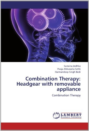 Cover for Harmandeep Singh Bedi · Combination Therapy: Headgear with Removable Appliance (Paperback Book) (2012)
