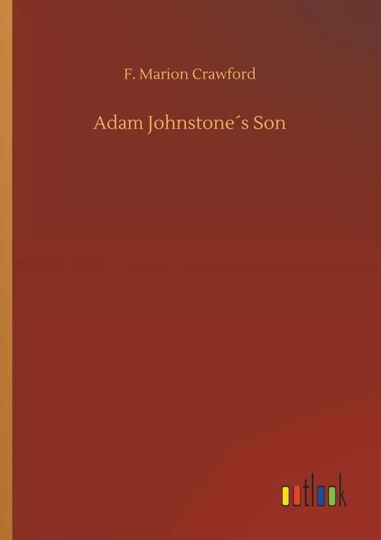 Adam Johnstone's Son - Crawford - Kirjat -  - 9783734029301 - torstai 20. syyskuuta 2018