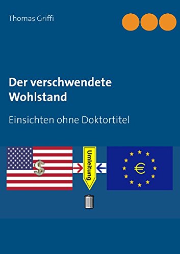Cover for Thomas Griffi · Der Verschwendete Wohlstand (Paperback Book) [German edition] (2015)