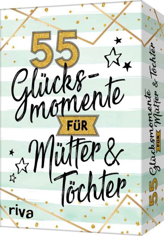 55 Glücksmomente für Mütter und Tö - Beck - Livros -  - 9783742316301 - 