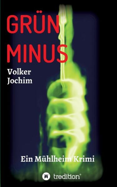 Cover for Jochim · Grün Minus (Book) (2019)