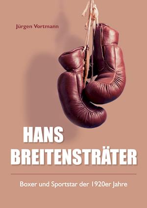 Cover for Jürgen Vortmann · Hans Breitensträter (Hardcover Book) (2021)