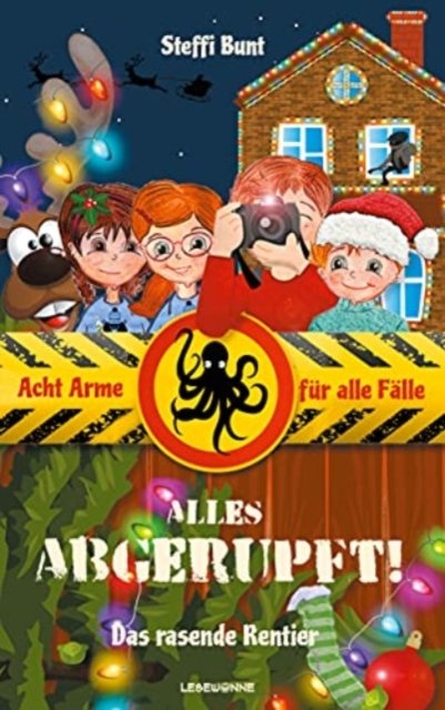 Cover for Steffi Bunt · Alles abgerupft! - Das rasende Rentier (Paperback Book) (2021)