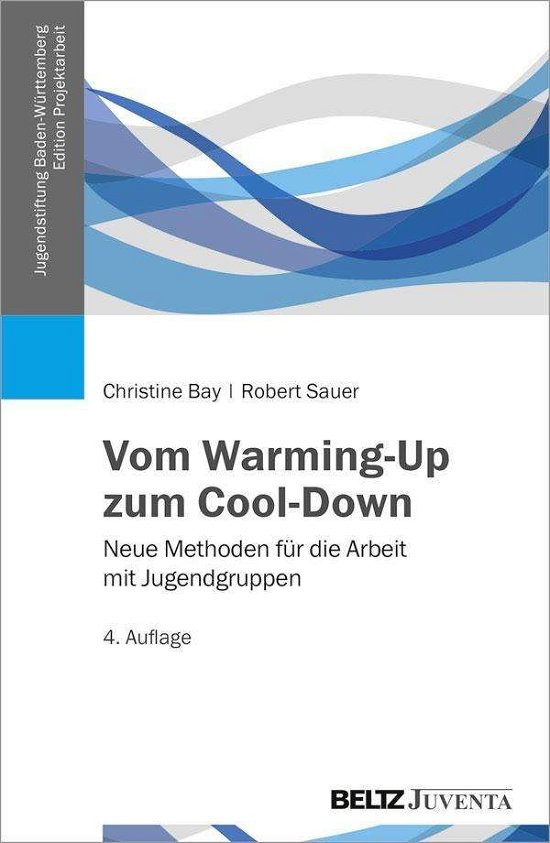 Cover for Bay · Vom Warming-Up zum Cool-Down (Buch)