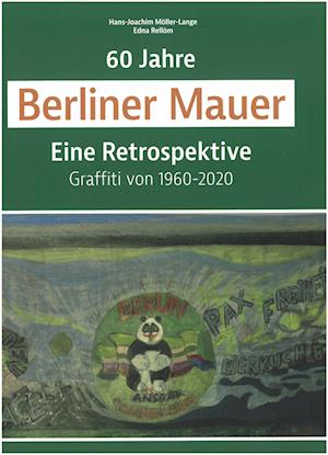 Cover for Hans-Joachim Möller-Lange · 60 Jahre Berliner Mauer (Book) (2023)