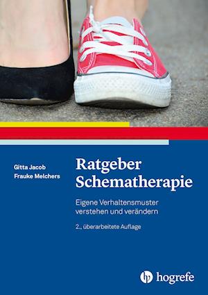 Ratgeber Schematherapie - Gitta Jacob - Kirjat - Hogrefe Verlag - 9783801732301 - maanantai 22. tammikuuta 2024