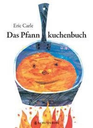 Cover for Eric Carle · Das Pfannkuchenbuch (Hardcover bog) (2022)